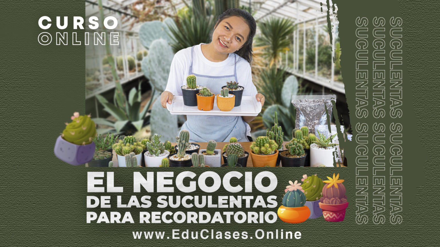 El negocio de las Suculentas como recordatorios – Educlases